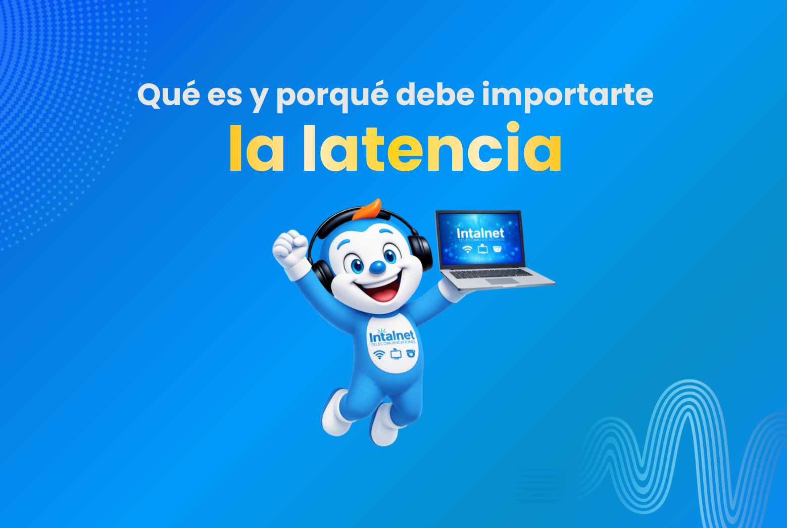¿Qué es la latencia?